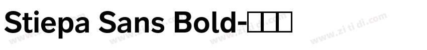 Stiepa Sans Bold字体转换